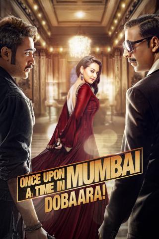Once Upon a Time in Mumbai Dobaara!