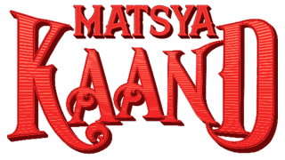 Matsya Kaand