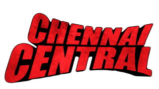 चेन्नई सेंट्रल (हिन्दी डुब्बड)