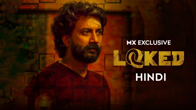 Most Watched Web Series On MX Player: Locked (Hindi) 