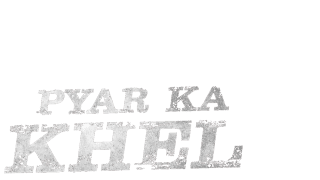 Pyar Ka Khel