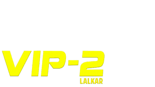 VIP 2 Lalkar