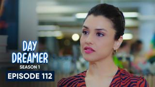 Watch Day Dreamer (Hindi Dubbed) Season 1 Episode 112 ...