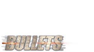 Bullets