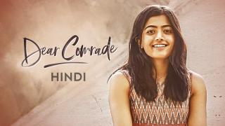 Dear Comrade | Watch Dear Comrade Full Movie Dubbed in Hindi Online - MX Player