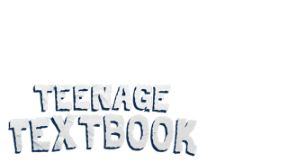 Teenage Textbook