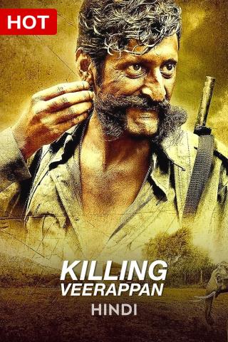 Killing Veerappan (Hindi Dubbed)