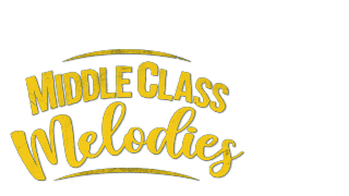 Middle Class Melodies