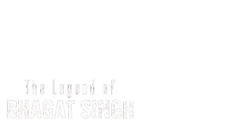 The Legend Of Bhagat Singh