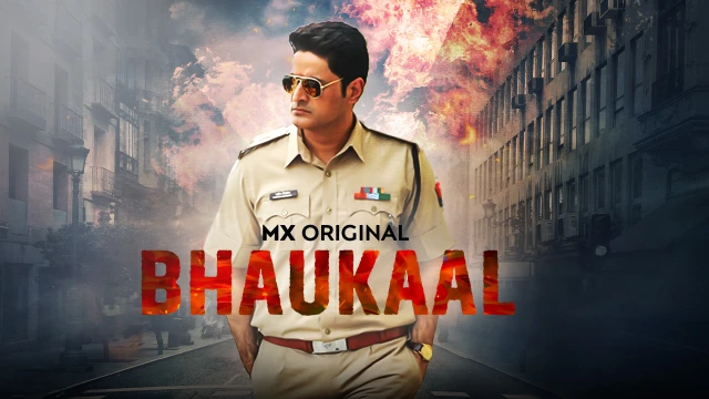 640px x 360px - Bhaukaal 2 | Watch Bhaukaal Web Series Season 2 All Latest Episodes & Videos  Online - MX Player