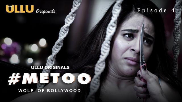 Ullu Hot Web Series: #MeToo 