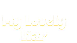 My Lovely Liar