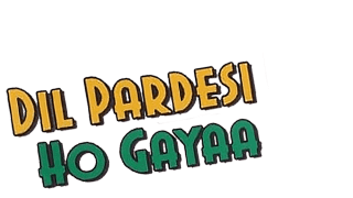Dil Pardesi Ho Gayaa