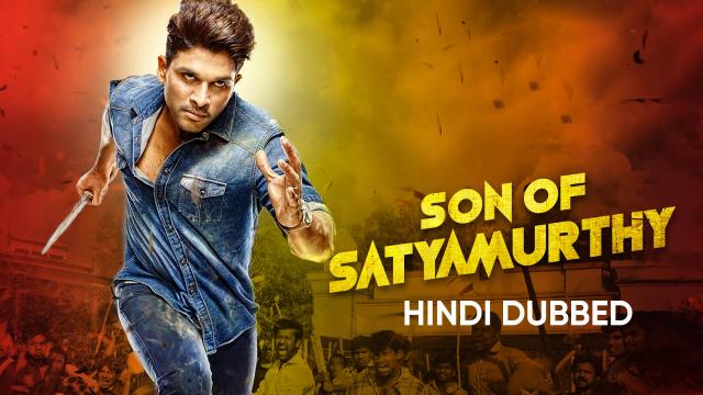 Watch Son Of Satyamurthy Hindi Dubbed Movie Online for Free