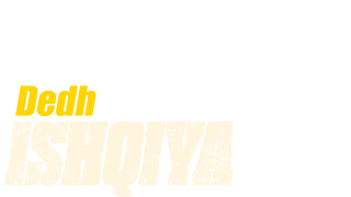 Dedh Ishqiya