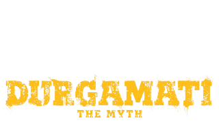 Durgamati - The Myth