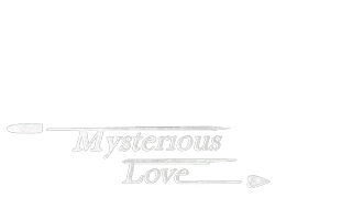Mysterious Love