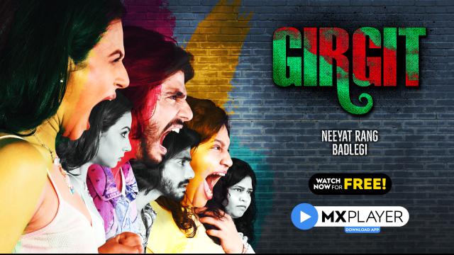 Most Watched Web Series On MX Player: Girgit 