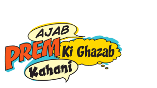 Ajab Prem Ki Ghazab Kahani