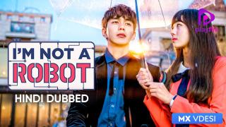 I Am Not A Robot Watch I Am Not A Robot In Hindi All Episodes Videos Online